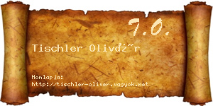 Tischler Olivér névjegykártya